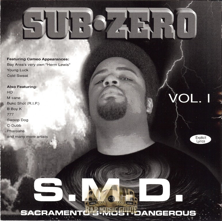 Sub Zero S.M.D. (Sacramento's Most Dangerous) CD Rap Music Guide